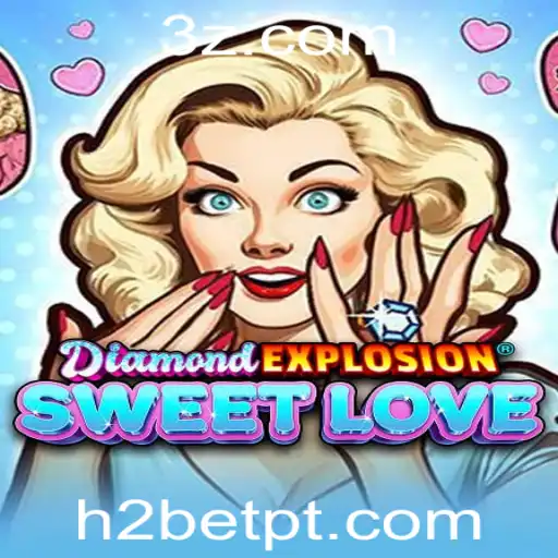Descubra DiamondExplosionSweetLove: O Jogo Que Conquista Corações e Mentes