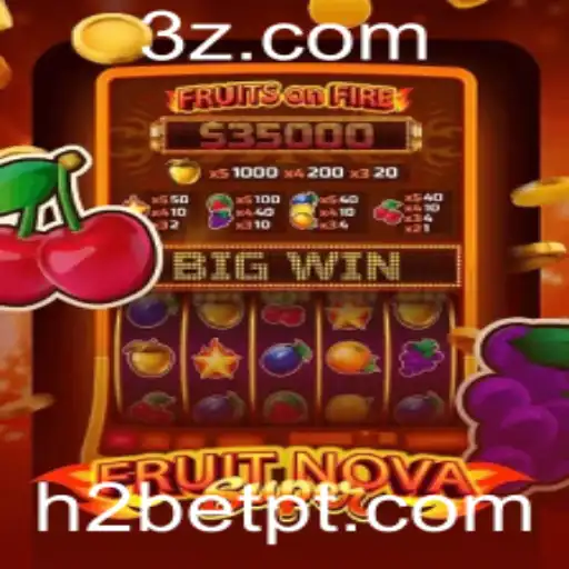 Explorando o Jogo FruitNovaSuper e as Regras do H2Bet Jogos